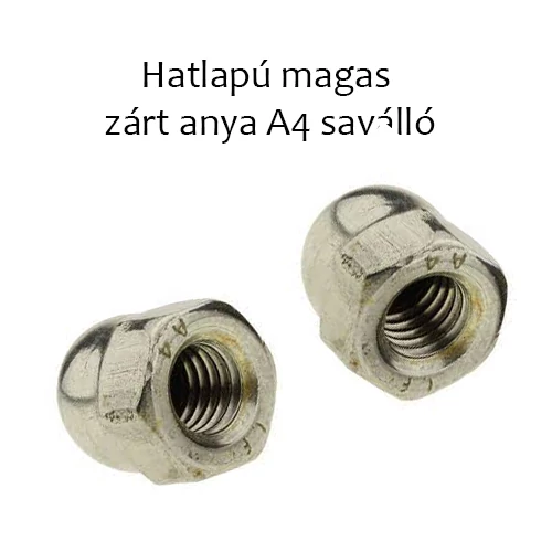 Hatlapú magas zárt anya A4 saválló M10