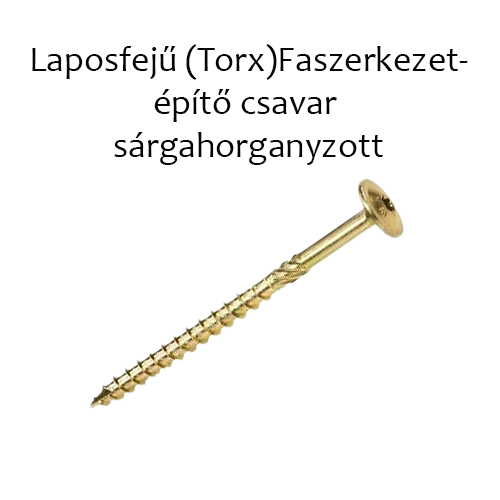 Laposfejű (torx) faszerkezetépítő csavar sárgahorganyzott 8x120